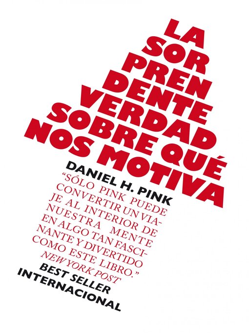 Title details for La sorprendente verdad sobre qué nos motiva by Daniel H. Pink - Available